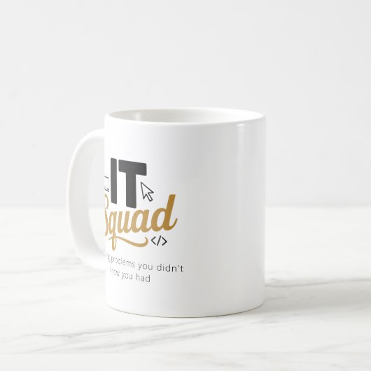 Personalized IT Squad Coffee Mug コーヒーマグカップ (正面左)
