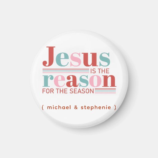 Personalized Jesus is the Reason for the Season マグネット (正面)