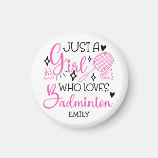 Personalized Just a Girl Who Loves Badminton Pink マグネット