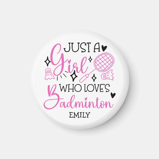 Personalized Just a Girl Who Loves Badminton Pink マグネット (正面)