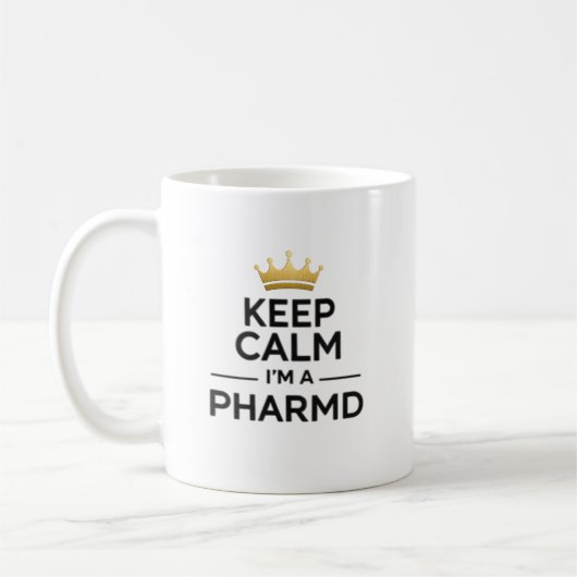 Personalized Keep Calm I’m a PharmD コーヒーマグカップ (左)