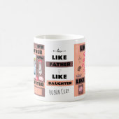 Personalized "Like Father Like Daughter, Oh Crap"  コーヒーマグカップ (中央)