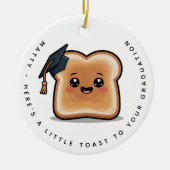 Personalized Little Toast to Your Graduation Gift セラミックオーナメント (正面)