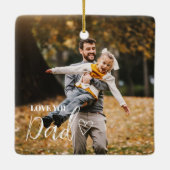 Personalized Love You Dad Photo セラミックオーナメント (裏面)