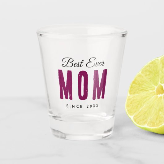 Personalized Massage Shot Glass – Best Mom Ever ショットグラス (正面)