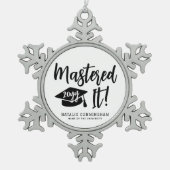 Personalized Masters Degree Graduation Mastered It スノーフレークピューターオーナメント (正面)
