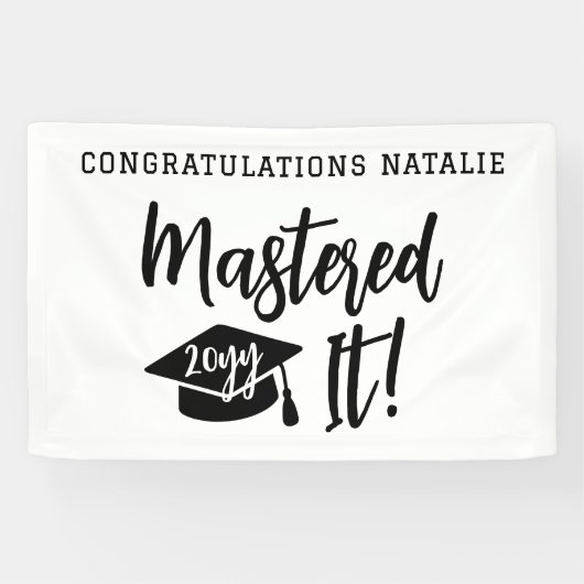 Personalized Masters Degree Graduation Mastered It 横断幕 (横)
