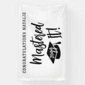 Personalized Masters Degree Graduation Mastered It 横断幕 (縦)