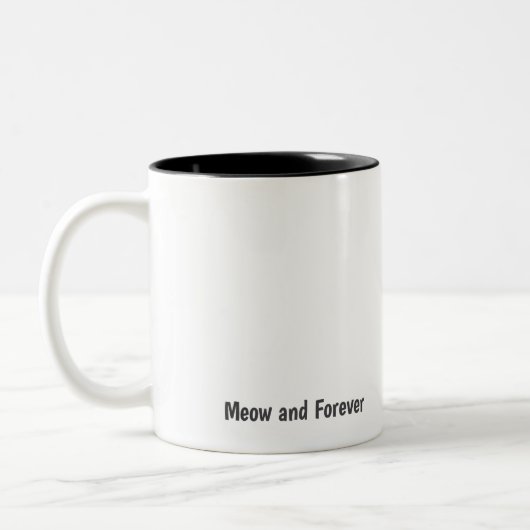 Personalized "Meow and Forever" Cat Lover's Coffee ツートーンマグカップ (左)