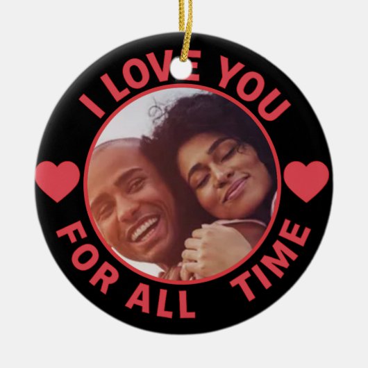  Personalized Message Photo I Love You All time セラミックオーナメント (正面)