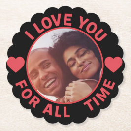  Personalized Message Photo I Love You All time ペーパーコースター