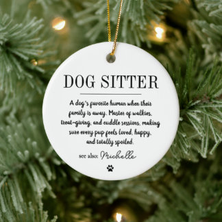 Personalized Modern Dog Sitter Pet Sitter Funny  セラミックオーナメント