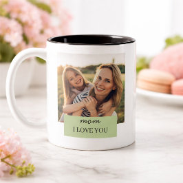 Personalized Mom I Love You Photo Sage Green ツートーンマグカップ