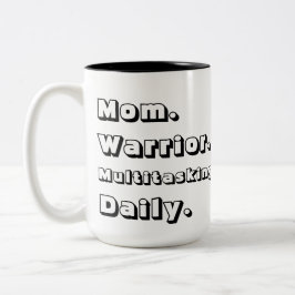 Personalized Mom Warrior Multitasking Daily Black  ツートーンマグカップ