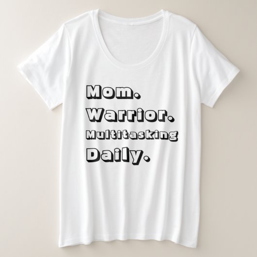 Personalized Mom Warrior Multitasking Daily White  プラスサイズTシャツ (デザイン正面)