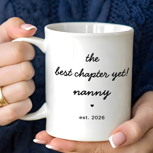 Personalized Nanny Mug Best Chapter Yet コーヒーマグカップ