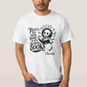 Personalized No Such Thing As Too Many Books Tシャツ (正面)