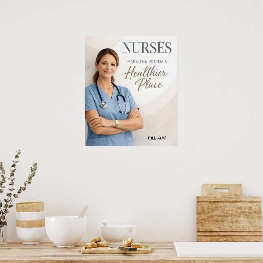 Personalized Nurse "Healthier World" Appreciation  ポスター (キッチン)