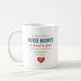 Personalized Nurse Midwife Appreciation Quote コーヒーマグカップ