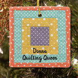 Personalized Patchwork Quilting Sewing セラミックオーナメント<br><div class="desc">This charming ornament is decorated with a patchwork design.
The image and the text are customizable so you can change the patchwork to one of your own as well as the name or make it a monogram if you wish.
Perfect for your quilting pals!</div>
