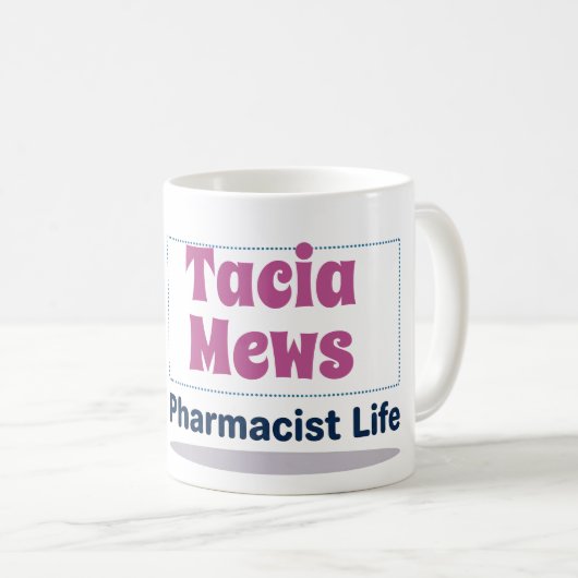 Personalized Pharmacist Life Mug コーヒーマグカップ (正面右)