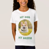 Personalized Photo Template for My Dog - My Best Tシャツ (正面)