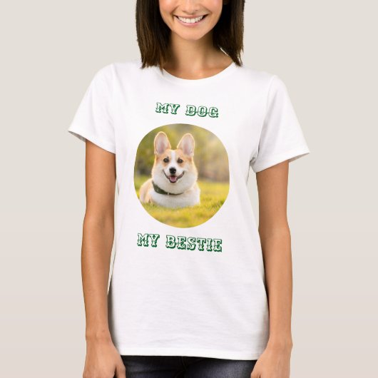 Personalized Photo Template for My Dog - My Best Tシャツ (正面)
