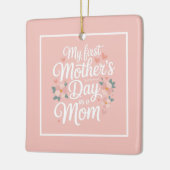 Personalized Pink Floral First Mother's Day  セラミックオーナメント (左)