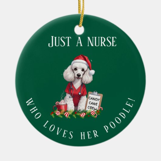 Personalized Poodle Nurse Christmas Dog Lover Gift セラミックオーナメント (正面)