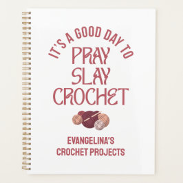 Personalized PRAY SLAY CROCHET Projects プランナー手帳