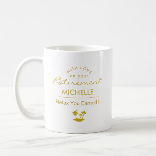 Personalized Retirement Relax You Earned It コーヒーマグカップ (左)