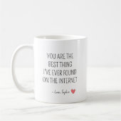 Personalized Romantic Internet Quote コーヒーマグカップ (左)