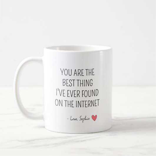 Personalized Romantic Internet Quote コーヒーマグカップ (左)