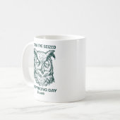 Personalized Seized The Wrong Day Sarcastic Owl コーヒーマグカップ (正面左)