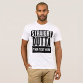Personalized STRAIGHT OUTTA custom t-shirt Tシャツ (正面フル)