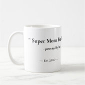 Personalized Super Mom Fuel Mug | Custom gift コーヒーマグカップ (左)