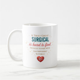 Personalized Surgical Nurse Appreciation Quote コーヒーマグカップ