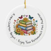 Personalized Teacher Retirement New Chapter セラミックオーナメント (裏面)