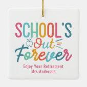 Personalized Teacher Retirement School's Out セラミックオーナメント (裏面)