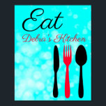 Personalized Teal  Black Red Eat Sign for Kitchen ポスター<br><div class="desc">This poster is black and teal with the text,  "Eat, " with a graphic of fork,  knife and spoon.  Modern sleek look will add a pop of color to your kitchen.</div>