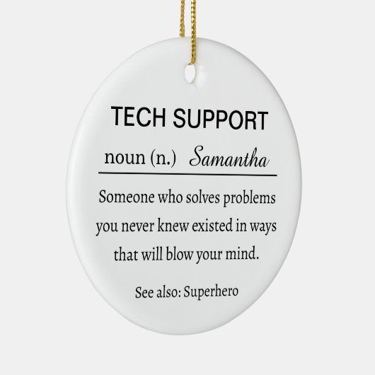 Personalized Tech Support Definition セラミックオーナメント (右)
