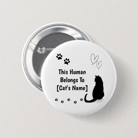 Personalized This Human Belongs To Cat Pin Button 缶バッジ (正面&裏面)
