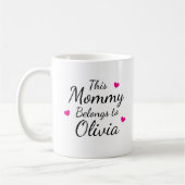 Personalized This Mommy Belongs To Kid Name コーヒーマグカップ (左)