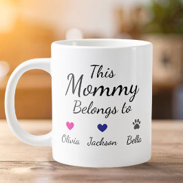 Personalized This Mommy Belongs To Kids Pet Name ジャンボコーヒーマグカップ