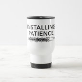 personalized Travel Mug, installing patience トラベルマグ (中央)