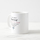 Personalized Truly Great Doctor Appreciation Quote コーヒーマグカップ (正面左)
