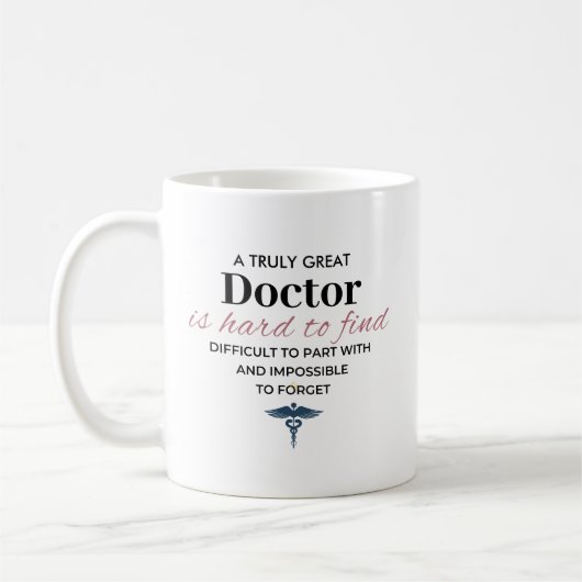 Personalized Truly Great Doctor Appreciation Quote コーヒーマグカップ (左)