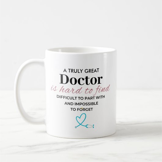 Personalized Truly Great Doctor Appreciation Quote コーヒーマグカップ (左)
