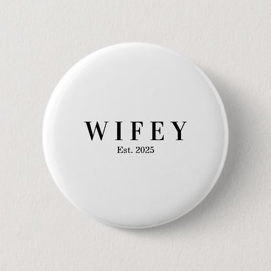 personalized wifey anniversary gift 缶バッジ (正面)