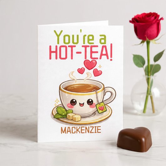 Personalized You Are a Hot Tea Valentine Pun Funny シーズンカード